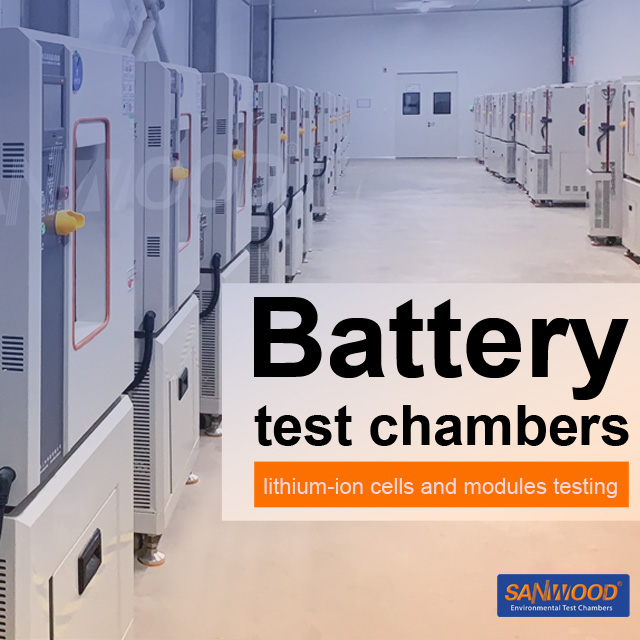 Sanwood Lithium-ion cells and modules testing chamber for battery plant